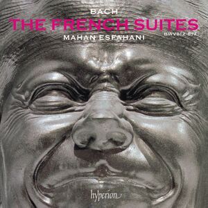 Mahan Esfahani - Bach: The French Suites  CD